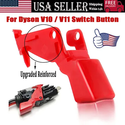 $14.59 • Buy Upgraded Reinforced Trigger Switch Button For Dyson V10 / V11 Vacuum Cleaner USA