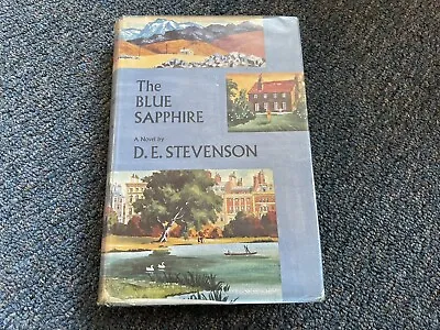 The Blue Sapphire By D. E. Stevenson 1963 1st Ed. • $65