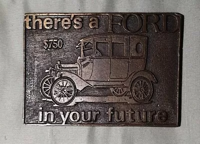 Vintage There's A Ford In Your Future Brass Belt Buckle T-model Car Automobile • $6.82