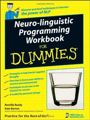 £3.96 • Buy Neuro-linguistic Programming (NLP) Workbook For Dummies-Romilla Ready, Kate Bur
