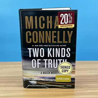 MICHAEL CONNELLY Two Kinds Of Truth SIGNED 1ST EDITION Thriller Bosch Novel HC • $11.89