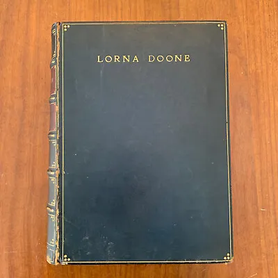Lorna Doone R D Blackmore A Romance Of Exmoor Dulverton Edition Near Fine • $149.95