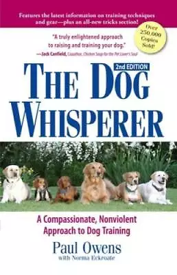 The Dog Whisperer: A Compassionate Nonviolent Approach To Dog Training - GOOD • $3.84