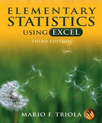 Elementary Statistics Using Excel [With CDROM] By Triola Mario F. • $6.01