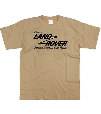 Mens Choose Landrover Because Toyota Terrorists Funny Rival T-Shirt S - 5XL • £12.99