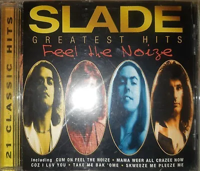 Slade – Feel The Noize: Greatest Hits. CD. Very Good Used Condition.  • $9.33