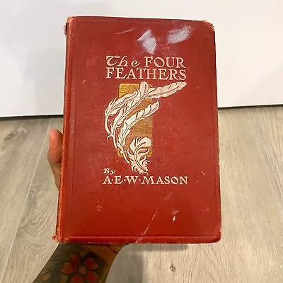 The Four Feathers By A. E. W. Mason Hardcover Novel Adventure War Vtg Book • $40