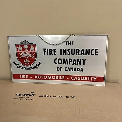 Vintage THE FIRE INSURANCE COMPANY OF CANADA METAL SIGN • $50