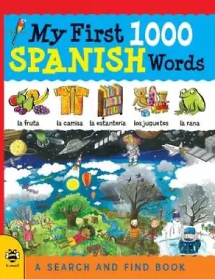 My First 1000 Spanish Words (My First 1000 Words) - Paperback - GOOD • $9.65