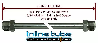 3/8 Fuel Line 30 Inch Stainless Steel 5/8-18 Tube Nuts 45 Degree Double Flare • $23.50