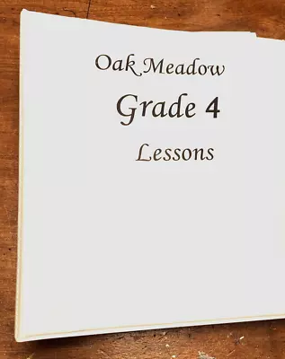 Oak Meadow Grade 4 Waldorf Homeschool Curriculum Organized In 3 Inch Binder • $85