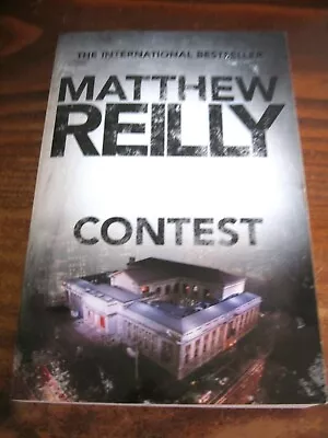 Matthew Reilly - Contest  -bestseller Thriller Pub 2017 • $12