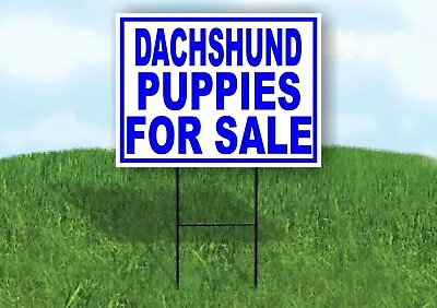 Dachshund PUPPIES FOR SALE BLUE Yard Sign Road With Stand LAWN SIGN • $26.99