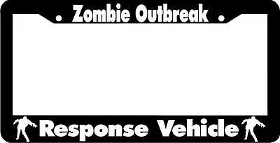 ZOMBIE OUTBREAK RESPONSE VEHICLE License Plate Frame • $7.99