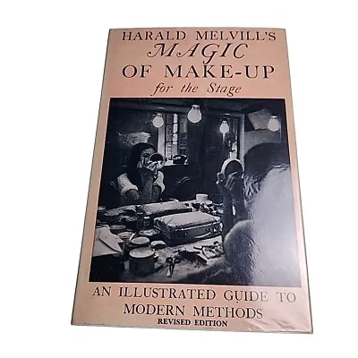 Magic Of Make Up For The Stage Harald Melvill 1965 Hardback Book • £12