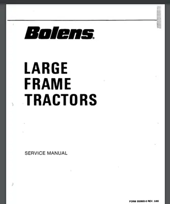 Bolens HT23 23 H.P. Garden Tractor Service Manual 2389 Large Frame 108 Pages • $24.99