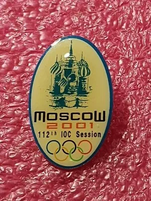 2001 Moscow Russia 112th IOC Session Olympic Pin Badge Rare • $75