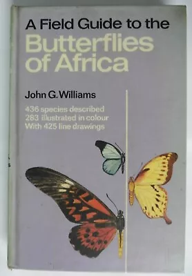 A Field Guide To The Butterflies Of Africa • £11.62