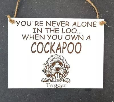 PERSONALISED Funny COCKAPOO Loo Door Wall Sign Plaque Dog Mum Pet Birthday Gift • £10.99