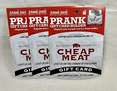 Prank Pack  Cheap Meat” - Gift Card Holders (3 Pack). • $3
