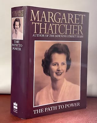 Path To Power By Margaret Thatcher - Signed Copy - First U.S. Edition -Hardcover • $100