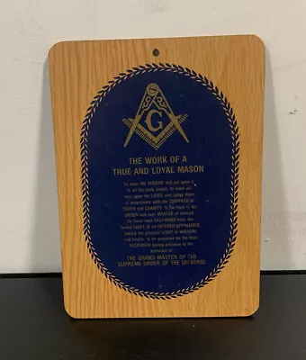 The Work Of A True And Loyal Mason Vintage Wall Plaque Sign Grand Master 9”  • $18