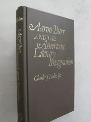 US Politics Gov. Lit. Aaron Burr American Literary Imagination Hamilton 1st 1980 • $45