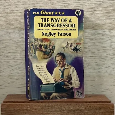 Pan Giant The Way Of A Transgressor Negley Farson 1957 First 1st Edition PB • £9.95