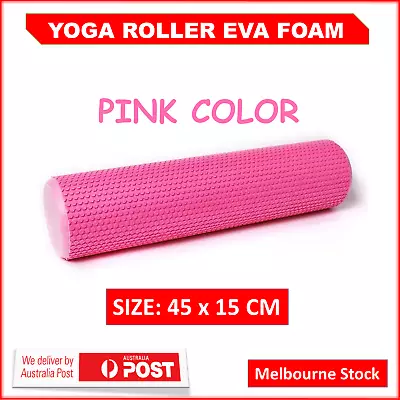 45CM Pilates Foam Roller Long Physio Yoga Fitness GYM Exercise Training Massage • $20.47