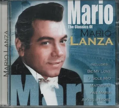 Mario Lanza : The Classics Of CD (2005) Highly Rated EBay Seller Great Prices • £2.16