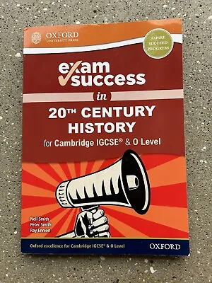 Exam Success In 20th Century History Cambridge IGCSE OUP Revision Book RRP£24.99 • £10