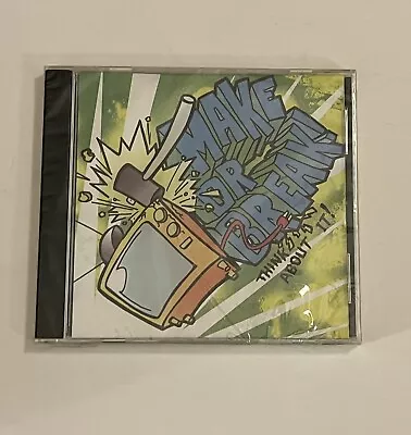 Make Or Break - Think About It CD SEALED • $6