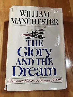 THE GLORY AND THE DREAM By William Manchester 1974 Autographed VOL 1  (E8) • $19.99