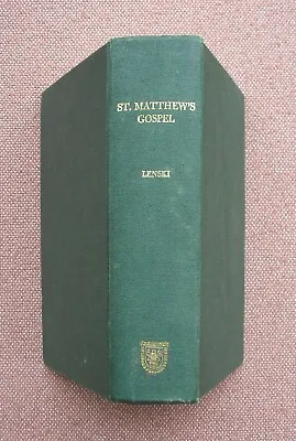 Interpretation Of St Matthew's Gospel ~ R C H Lenski ~ Hardback ~ 1964 • $29.95