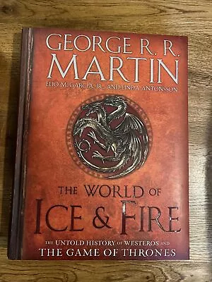 A Song Of Ice And Fire Ser.: The World Of Ice And Fire : The Untold History... • $25