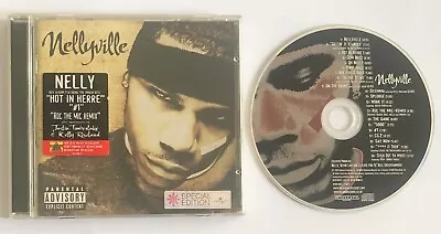 NELLY - NELLYVILLE – UK Special Edition CD Album Hot In Herre Dilemma Air Force • £3.95