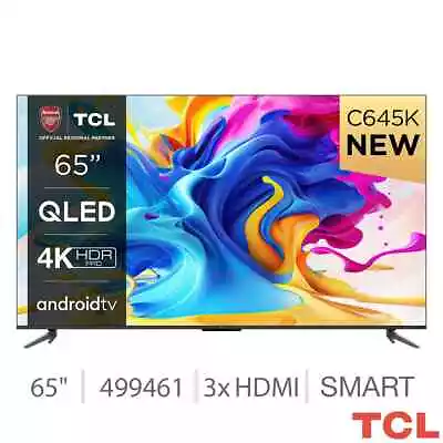 TCL 65C645K 65 Inch QLED 4K UHD With HDR10 HDR10+ HLG And Dolby Vision Smart TV • £602.97