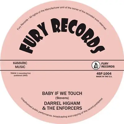 Darrel Higham Baby If We Touch Fury 45 • £10.97