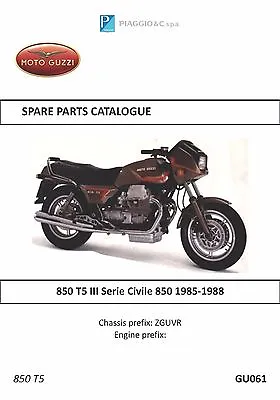 Moto Guzzi Parts Manual Book 850 T5 III Serie Civile 850 1985 1986 1987 & 1988 • $18.50