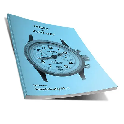 No. 5 - Russian Watches Catalog Book - Poljot Vostok Etc. (1993) Juri Levenberg • $14.92