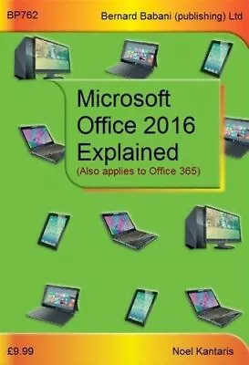 Microsoft Office 2016 Explained By Noel Kantaris • $18.36