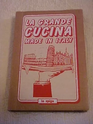 La Grande Cucina Made In Italy Italian Cookbook • $24.99