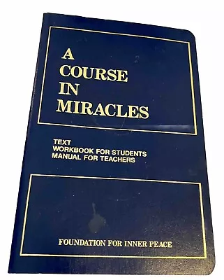 A Course In Miracles Combined Volume - Foundation For Inner Peace - 1992 SC • $10.92