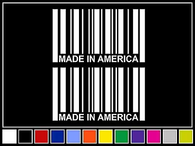 (2) 4.25  MADE IN AMERICA Barcode Decals *14 COLORS* Stickers USA • $4.49