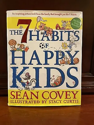 The 7 Habits Of Happy Kids Sean Covey Leader In Me School • $4