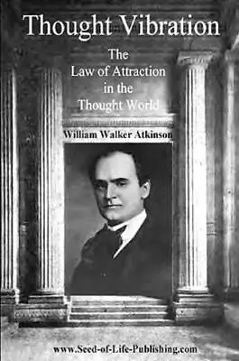 $9.92 • Buy Thought Vibration: The Law Of Attraction In The Thought World