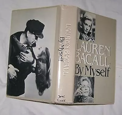 Lauren Bacall By Myself By Lauren Bacall (1978-12-12) Lauren Bacall Used; Good • £9.65