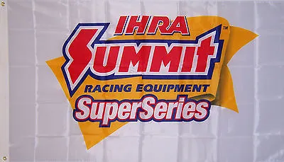 NEW 3x5ft PREMIUM QUALITY IHRA SUPER SERIES SUMMIT RACING FLAG Genuine Licensed • $24.50