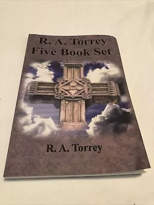 R. A. Torrey Fiv Set - How To Pray The Person And Work Of The Holy Spirit H... • $15.99