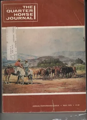 The Quarter Horse Journal Magazine MAY 1976 • $6